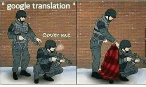 google-translation-cover-me-meme