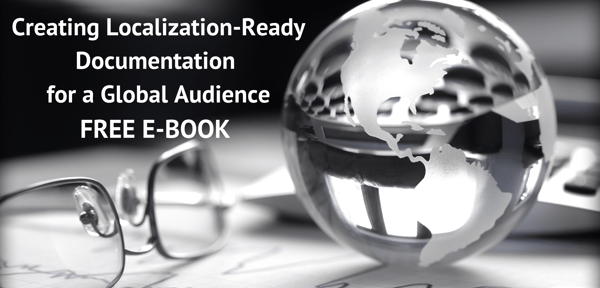 creating localization ready technical documentation for global audience